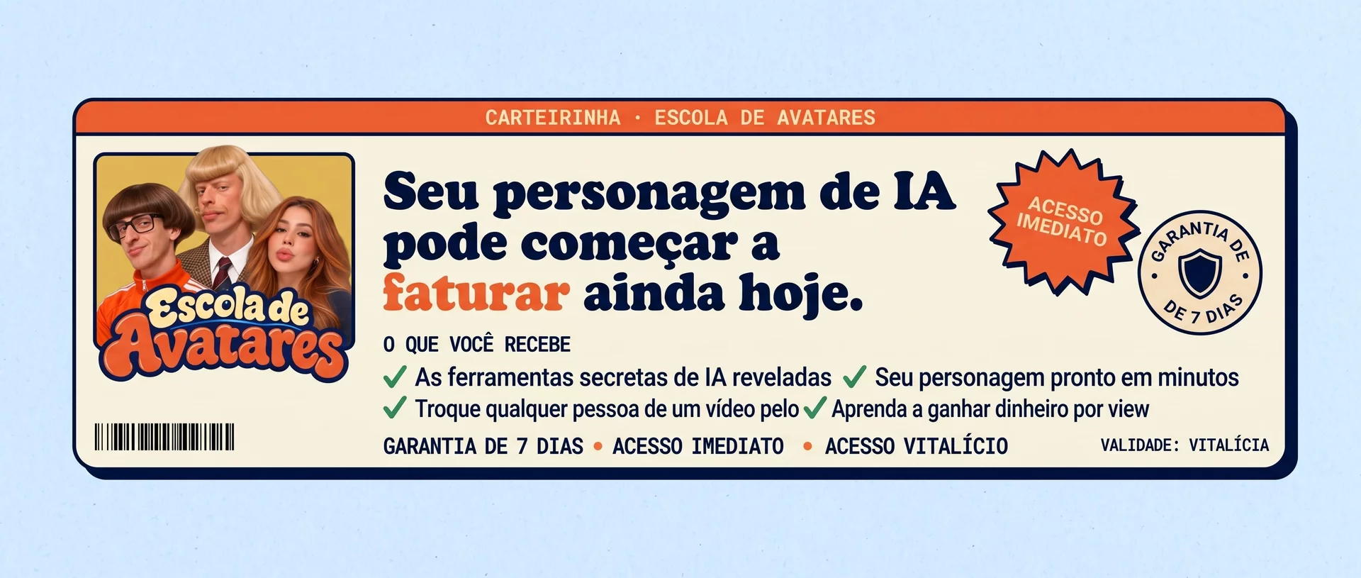 Escola de Avatares: Seu personagem de IA pode começar a faturar ainda hoje. Acesso imediato e garantia de 7 dias.